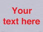 IV7872: Custom blank information sign. Red text, plain background
