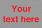 IV7872: Custom blank information sign. Red text, plain background