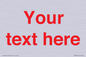 IV7872: Custom blank information sign. Red text, plain background