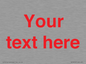 IV7872: Custom blank information sign. Red text, plain background