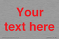 IV7872: Custom blank information sign. Red text, plain background