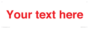 IV7872: Custom blank information sign. Red text, plain background