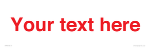 IV7872: Custom blank information sign. Red text, plain background