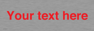 IV7872: Custom blank information sign. Red text, plain background