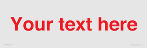 IV7872: Custom blank information sign. Red text, plain background