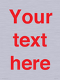 IV7872: Custom blank information sign. Red text, plain background