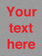 IV7872: Custom blank information sign. Red text, plain background