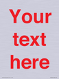 IV7872: Custom blank information sign. Red text, plain background