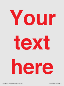 IV7872: Custom blank information sign. Red text, plain background