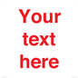 IV7872: Custom blank information sign. Red text, plain background