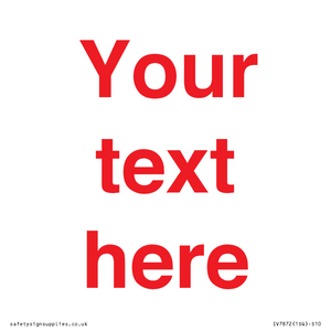 IV7872: Custom blank information sign. Red text, plain background
