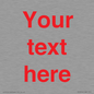 IV7872: Custom blank information sign. Red text, plain background