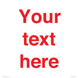 IV7872: Custom blank information sign. Red text, plain background