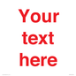 IV7872: Custom blank information sign. Red text, plain background