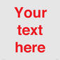 IV7872: Custom blank information sign. Red text, plain background