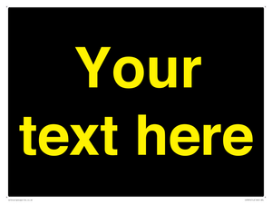 IV7874: Custom blank information sign. Yellow text, black background