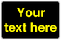 IV7874: Custom blank information sign. Yellow text, black background