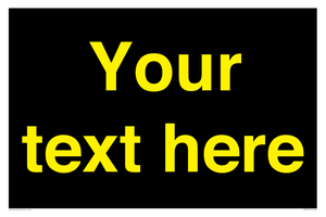 IV7874: Custom blank information sign. Yellow text, black background