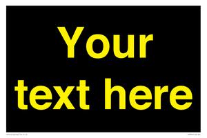 IV7874: Custom blank information sign. Yellow text, black background