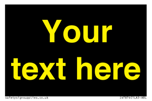 IV7874: Custom blank information sign. Yellow text, black background