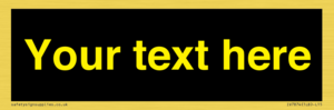 IV7874: Custom blank information sign. Yellow text, black background