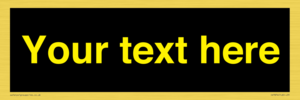 IV7874: Custom blank information sign. Yellow text, black background