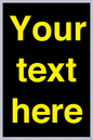 IV7874: Custom blank information sign. Yellow text, black background