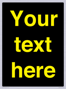 IV7874: Custom blank information sign. Yellow text, black background