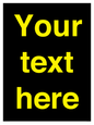 IV7874: Custom blank information sign. Yellow text, black background