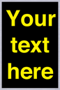 IV7874: Custom blank information sign. Yellow text, black background