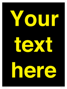 IV7874: Custom blank information sign. Yellow text, black background