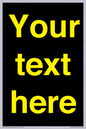 IV7874: Custom blank information sign. Yellow text, black background