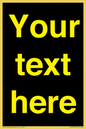 IV7874: Custom blank information sign. Yellow text, black background
