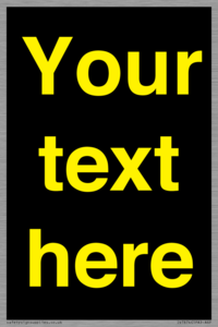 IV7874: Custom blank information sign. Yellow text, black background
