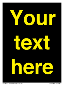 IV7874: Custom blank information sign. Yellow text, black background