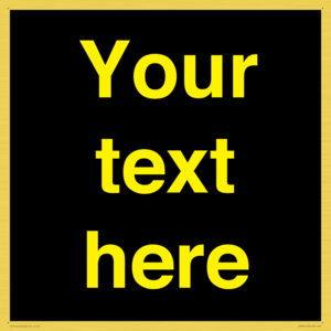 IV7874: Custom blank information sign. Yellow text, black background