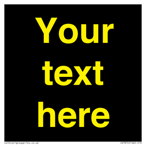 IV7874: Custom blank information sign. Yellow text, black background