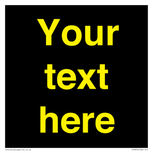 IV7874: Custom blank information sign. Yellow text, black background