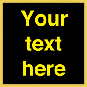 IV7874: Custom blank information sign. Yellow text, black background