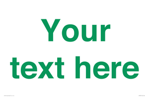IV7875: Custom blank information sign. Green text, plain background
