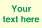 IV7875: Custom blank information sign. Green text, plain background