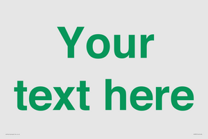 IV7875: Custom blank information sign. Green text, plain background
