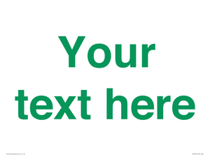IV7875: Custom blank information sign. Green text, plain background