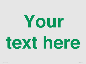 IV7875: Custom blank information sign. Green text, plain background