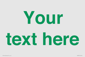 IV7875: Custom blank information sign. Green text, plain background