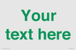 IV7875: Custom blank information sign. Green text, plain background
