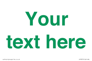 IV7875: Custom blank information sign. Green text, plain background