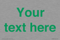 IV7875: Custom blank information sign. Green text, plain background