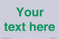 IV7875: Custom blank information sign. Green text, plain background