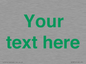 IV7875: Custom blank information sign. Green text, plain background